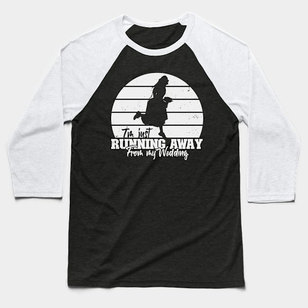 Running Away from my Wedding Baseball T-Shirt by nickbeta